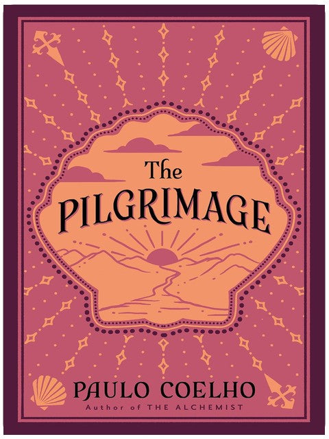 The Pilgrimage: From the Bestselling Author of The Alchemist