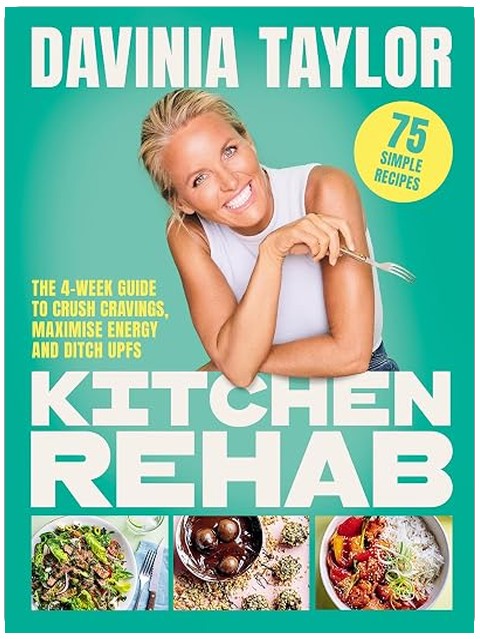 Kitchen Rehab: The 4-Week Guide to Crush Cravings, Maximise Energy and Ditch UPFs