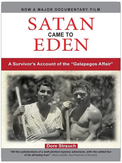 Satan Came to Eden: A Survivor's Account of the "Galapagos Affair"