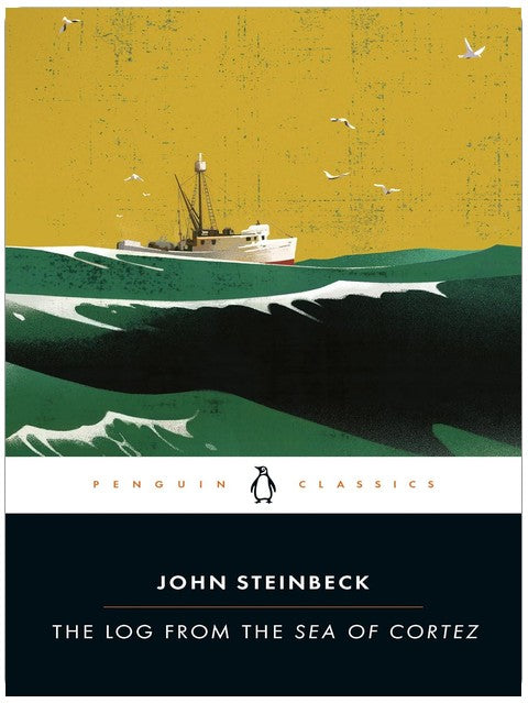 The Log from the Sea of Cortez (Penguin Classics)