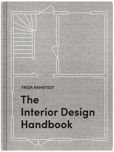 The Interior Design Handbook: Furnish, Decorate, and Style Your Space