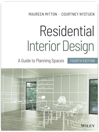 Residential Interior Design: A Guide to Planning Spaces