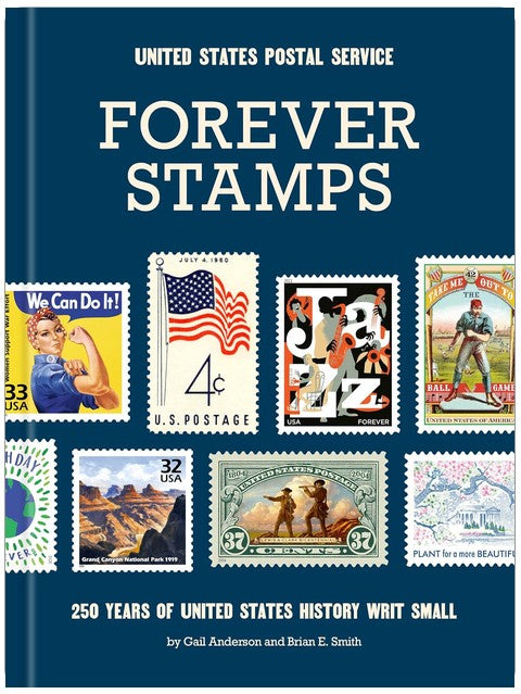 Forever Stamps: 250 Years of United States History Writ Small