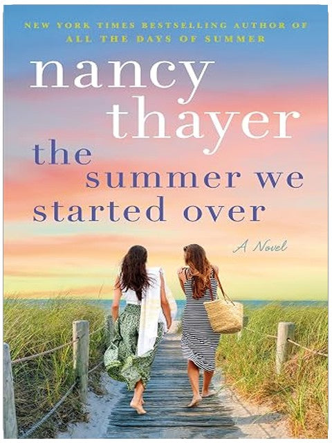 The Summer We Started Over: A Novel