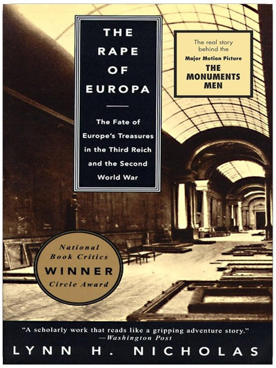 The Rape of Europa: The Fate of Europe's Treasures in the Third Reich and the Second World War