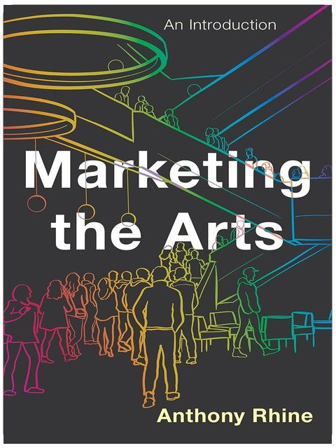 Marketing the Arts: An Introduction