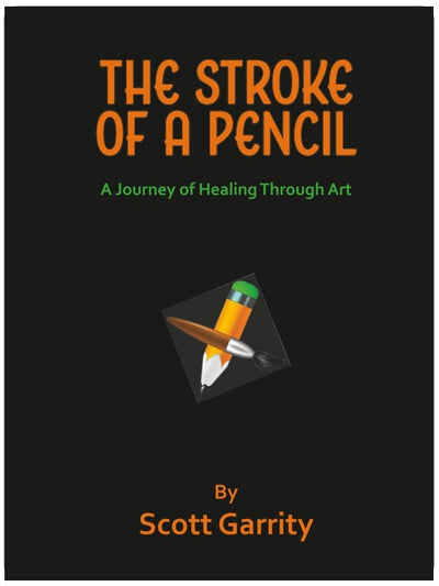 The Stroke of a PENCIL: A Journey of Healing Through Art