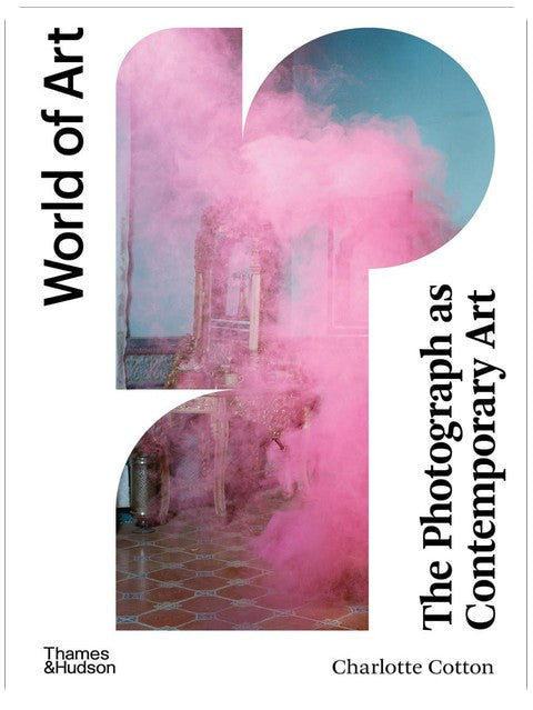The Photograph as Contemporary Art (World of Art)
