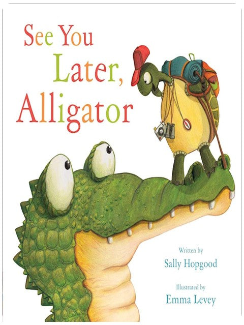 See You Later, Alligator (RhymeTime Animals)