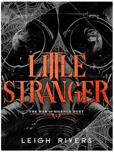 Little Stranger: Deluxe Edition (Web of Silence)