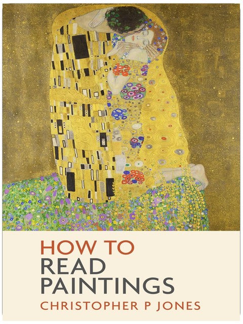 How to Read Paintings: Learn about masterpieces from art history (Looking at Art)