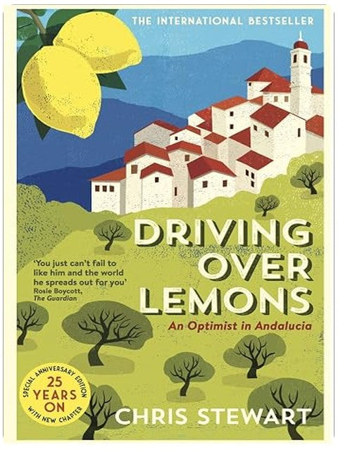 Driving Over Lemons: An Optimist in Andalucia (Sort of Books)
