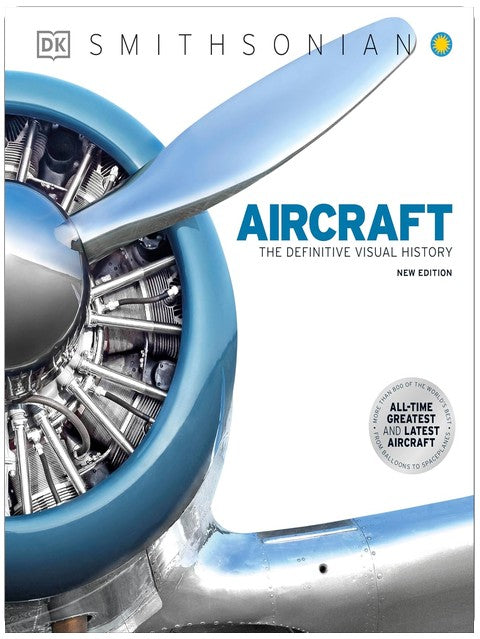 Aircraft: The Definitive Visual History (DK Definitive Transport Guides)