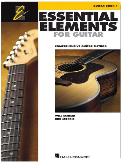 Essential Elements for Guitar Book 1 | Beginner Guitar Method with Chords, TAB, and Music Theory | Step-by-Step Lessons for Students and Teachers | Easy Guitar Songbook with Popular Songs