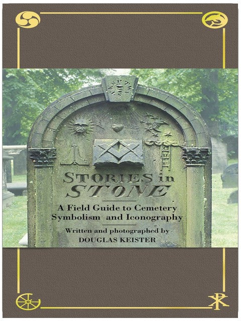 Stories in Stone: The Complete Guide to Cemetery Symbolism