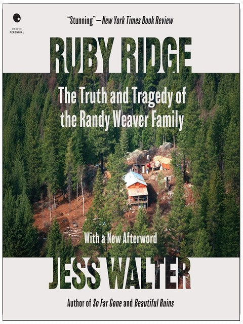 Ruby Ridge: Die Wahrheit und Tragödie der Familie Randy Weaver