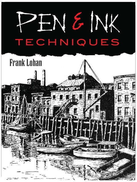 Pen & Ink Techniques (Dover Art Instruction)