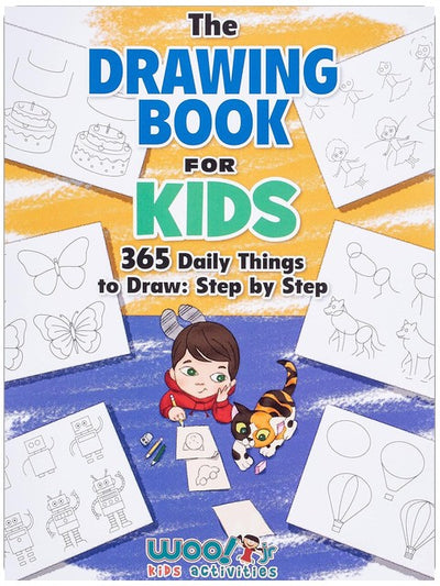 The Drawing Book for Kids: 365 Daily Things to Draw, Step by Step (Woo! Jr. Kids Activities Books)