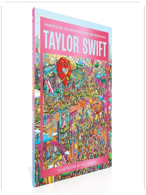 Taylor Swift: Unofficial Search-and-Find Biographies