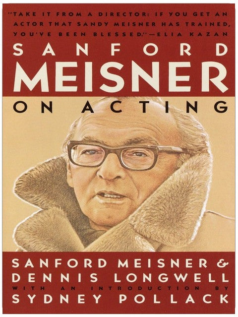 Sanford Meisner on Acting
