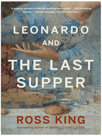 Leonardo and the Last Supper