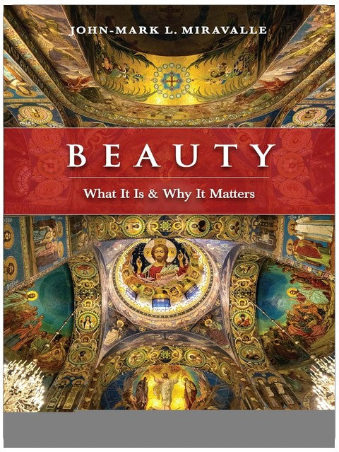 Beauty: What It Is and Why It Matters