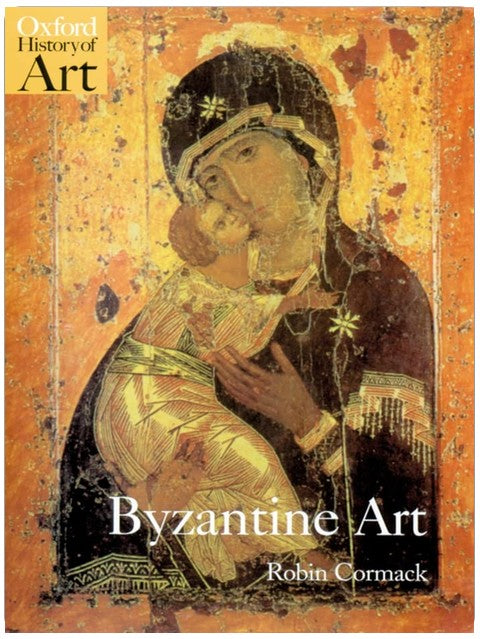 Byzantine Art (Oxford History of Art)
