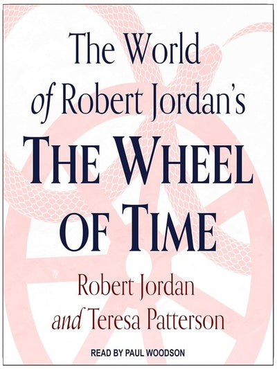The World of Robert Jordan's The Wheel of Time