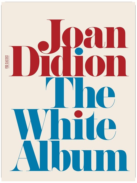 White Album (FSG Classics)
