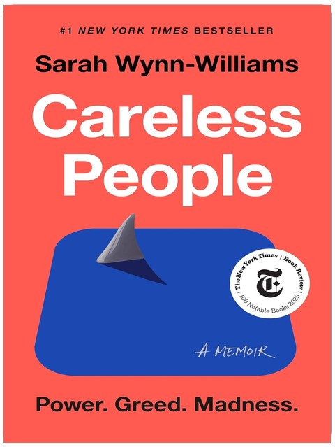 Careless People: A Cautionary Tale of Power, Greed, and Lost Idealism