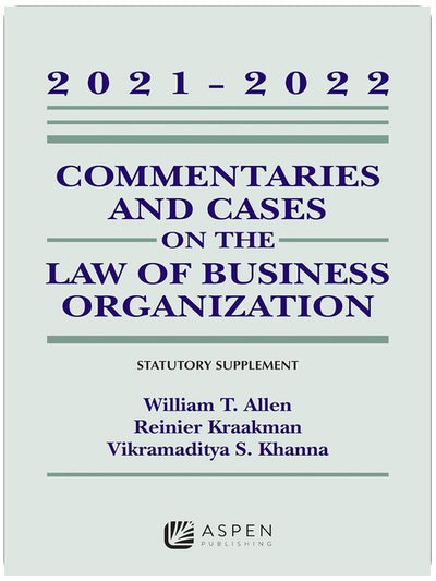 Commentaires et affaires sur le droit des organisations commerciales : Supplément législatif 2021-2022