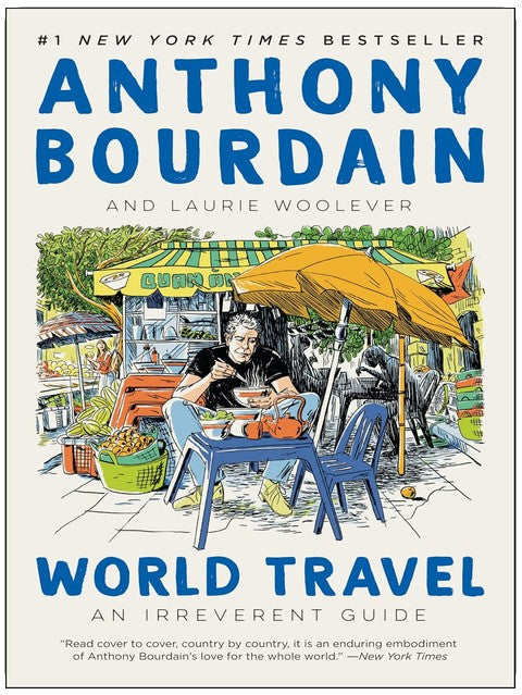 World Travel: An Irreverent Guide
