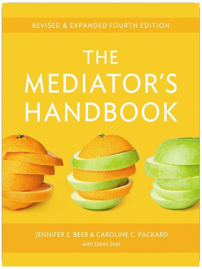 The Mediator's Handbook: Revised & Expanded fourth edition