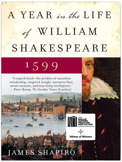 A Year in the Life of William Shakespeare: 1599 (P.S.)