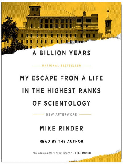 A Billion Years: My Escape From a Life in the Highest Ranks of Scientology