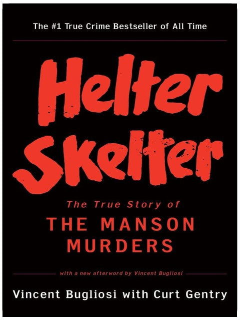 Helter Skelter: The True Story of the Manson Murders