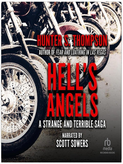 Hell's Angels: A Strange and Terrible Saga