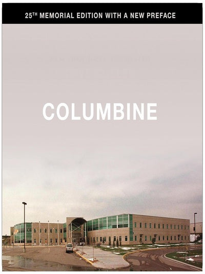 Columbine 25th Anniversary Memorial Edition