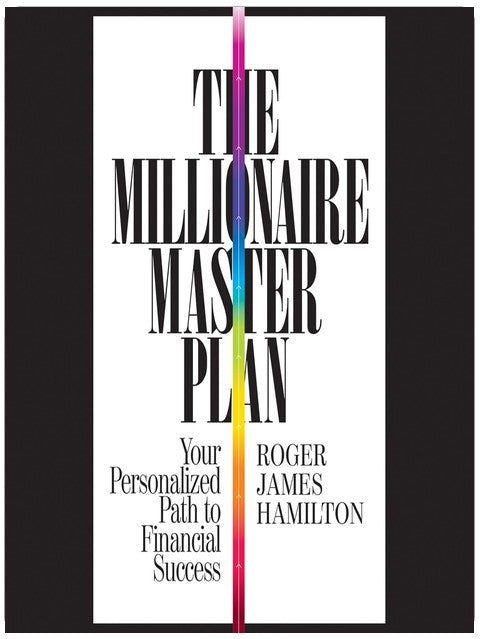 The Millionaire Master Plan: Your Personalized Path to Financial Success