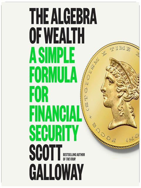 The Algebra of Wealth: A Simple Formula for Financial Security