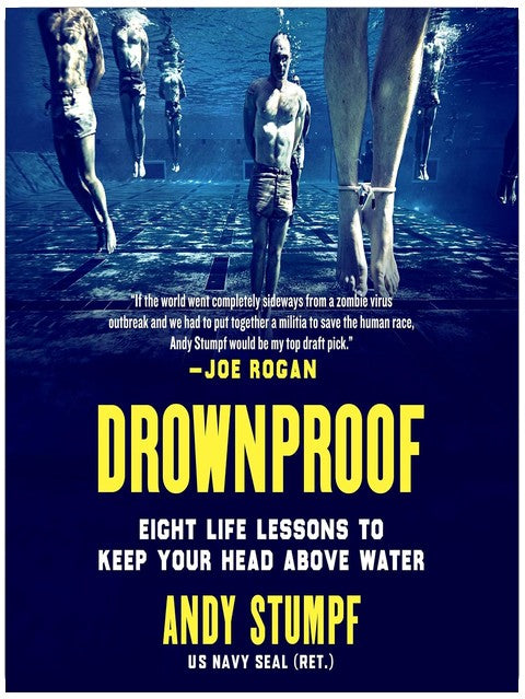 Drownproof: Acht Lektionen fürs Leben, um den Kopf über Wasser zu halten