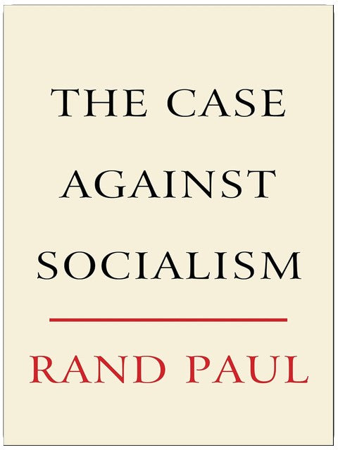 The Case Against Socialism