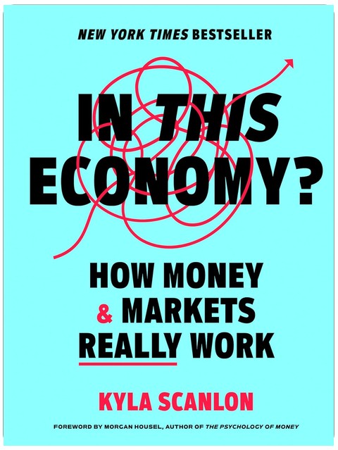 In This Economy?: How Money & Markets Really Work