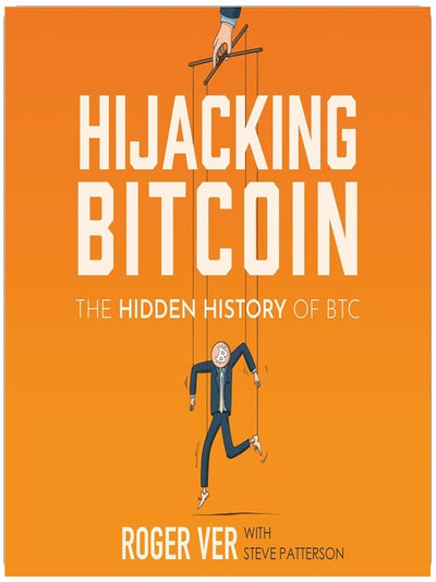 Hijacking Bitcoin: The Hidden History of BTC
