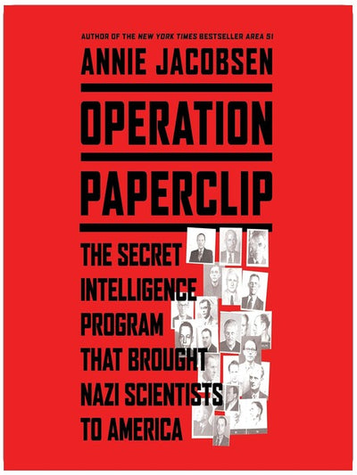 Operation Paperclip: Das geheime Geheimdienstprogramm, das Nazi-Wissenschaftler nach Amerika brachte