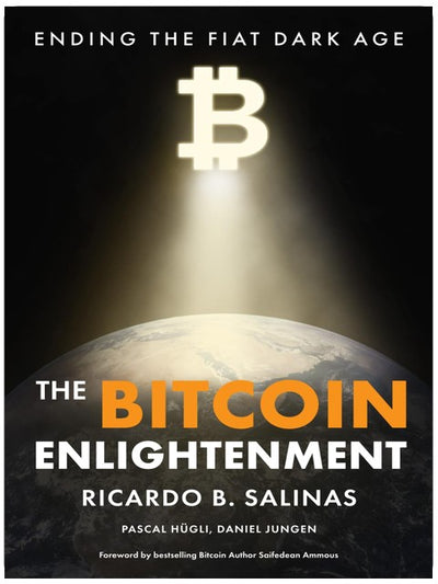 The Bitcoin Enlightenment: Ending The Fiat Dark Age