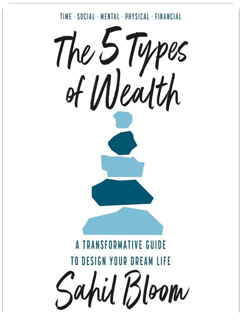 Les 5 types de richesse : Un guide transformateur pour créer la vie de vos rêves