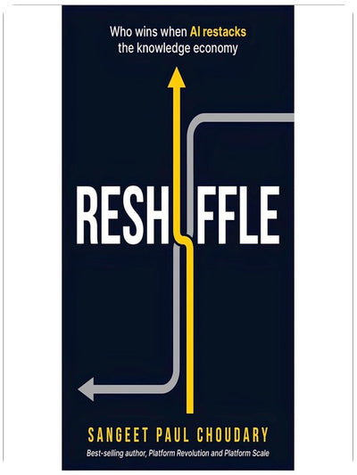 Reshuffle: Who wins when AI restacks the knowledge economy