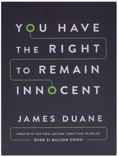 You Have the Right to Remain Innocent