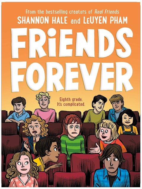 Friends Forever (Real Friends Book 3)